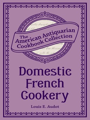 Domestic French Cookery - ebook